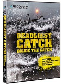 Deadliest Catch: Inside The Catch