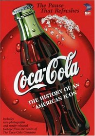 Coca-Cola - The History of an American Icon