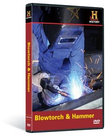 Toolbox: Blowtorch and Hammer