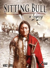 Sitting Bull - A Legacy
