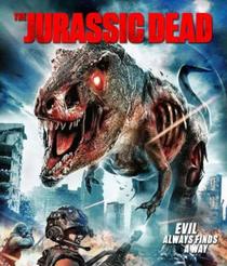 The Jurassic Dead [Blu-ray + DVD]