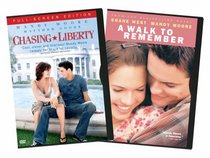 A Walk to Remember/Chasing Liberty