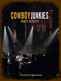 Cowboy Junkies Trinity Session Revisited