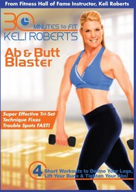 Keli Roberts: 30 Minute Ab & Butt Blaster