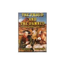 The Proud And The Damned