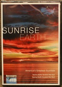 Sunrise Earth: America's Greatest (Greatest Hits East, Greatest Hits West) Discovery Channel