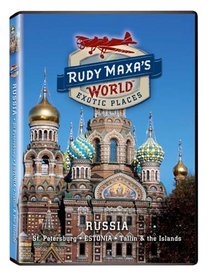 Rudy Maxa's World: Russia & Estonia