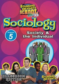 SDS Sociology Module 5: Society and the Individual