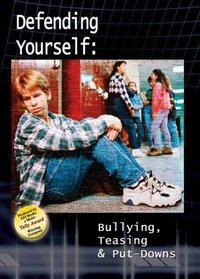 Defending Yourself: Bullying, Teasing, and Put-Downs
