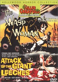 The Wasp Woman - Attack of Giant Leeches