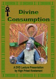 Divine Consumption