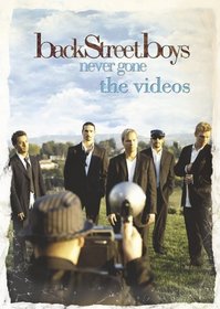 Backstreet Boys - Never Gone: The Videos