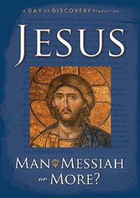 Jesus Man, Messiah or More DVD