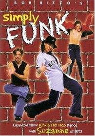 Bob Rizzo's Simply Funk: Learn to Hip Hop Dance featuring Matthew Morrison