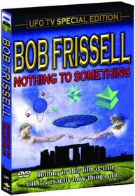 Nothing to Something - Bob Frissell