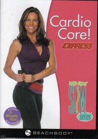 NEW Cardio Core! Express - Debbie Siebers Slim in 6 Series DVD