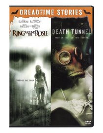 Dreadtime Stories Double Feature: Ring Around The Rosie / Death Tunnel