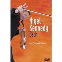 Nigel Kennedy Plays Bach