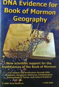 DNA Evidence for Book of Mormon Geography