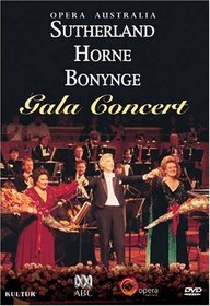 Sutherland, Horne & Bonynge Gala Concert / Joan Sutherland, Marilyn Horne, Richard Bonynge