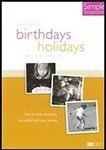Simple Scrapbooks: Celebrating Birthdays, Holidays and Everyday Life