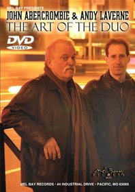 Mel Bay Presents: John Abercrombie & Andy Laverne - The Art of Duo
