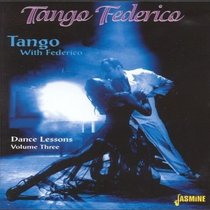 Tango With Federico: Dance Lessons, Vol. 3