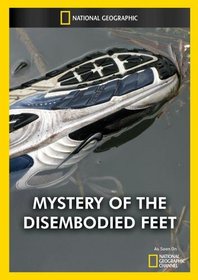 Mystery of the Disembodied Feet