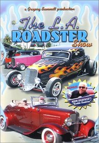 The L.A. Roadster Show [dvd]