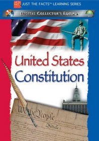 Just The Facts - The United States Constitution
