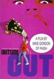 Outside Out - A Film by Mike Gordon
