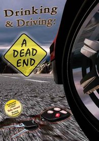Drinking & Driving: A Dead End