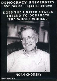 Noam Chomsky: Does the U.S. Intend to Dominate the Whole World By Force?