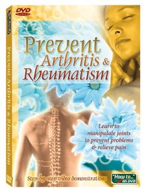 Prevent Arthritis & Rheumatism