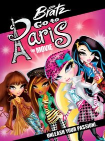 Bratz: Go to Paris the Movie