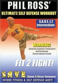 Phil Ross: Ultimate Self Defense Workout - Fit 2 Fight with Phil Ross