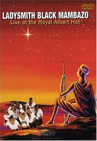 Ladysmith Black Mambazo - In Harmony: Live at the Royal Albert Hall
