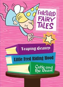 The Complete Fractured Fairy Tales