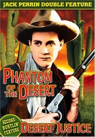 Phantom of the Desert/Desert Justice