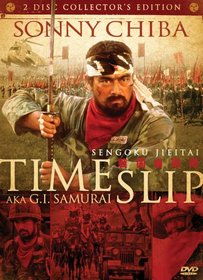 Time Slip (aka GI Samurai) Two-Disc Special Edition