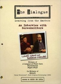 The Dialogue - An Interview with Screenwriters Lowell Ganz & Babaloo Mandel