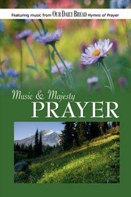 Music and Majesty - Prayer