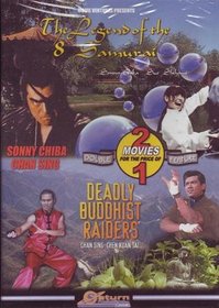 The Legend Of The 8 Samurai / Deadly Buddhist Raiders