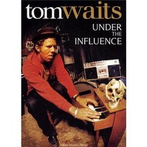 Waits, Tom - Under The Influence