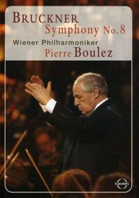 Bruckner - Symphony No. 8 / Pierre Boulez, Vienna Philharmonic