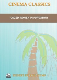 Caged Women in Purgatory