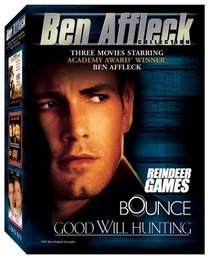 Ben Affleck Collection (Good Will Hunting/Reindeer Games/Bounce)