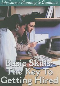 Job/Career Planning & Guidance: Basic Skills - Getting Hired
