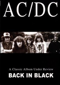 AC/DC Back in Black A Classic Album Under Review