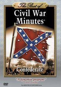 The Best of CIVIL WAR MINUTES - Confederate DVD